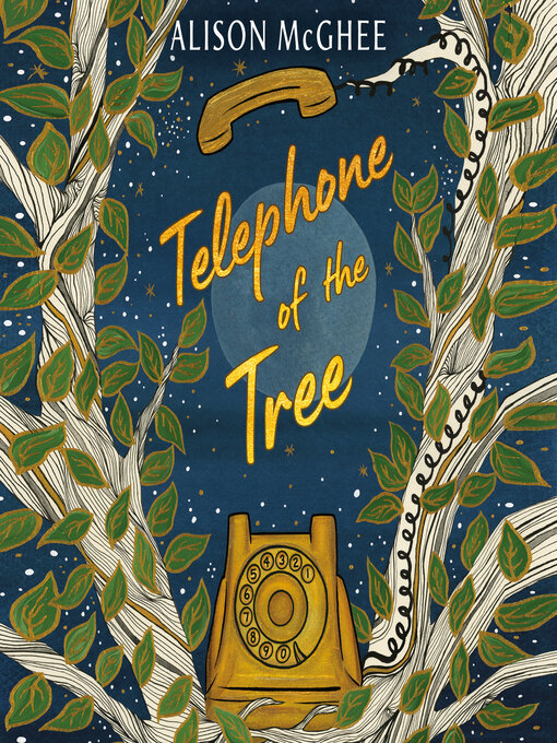 Title details for Telephone of the Tree by Alison McGhee - Available